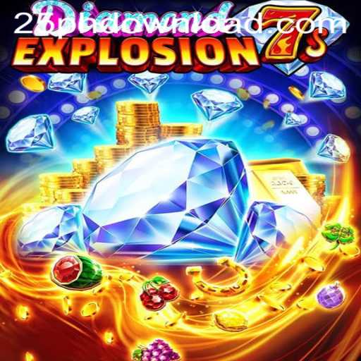 DiamondExplosion7s: A Thrilling New Adventure with 25ph